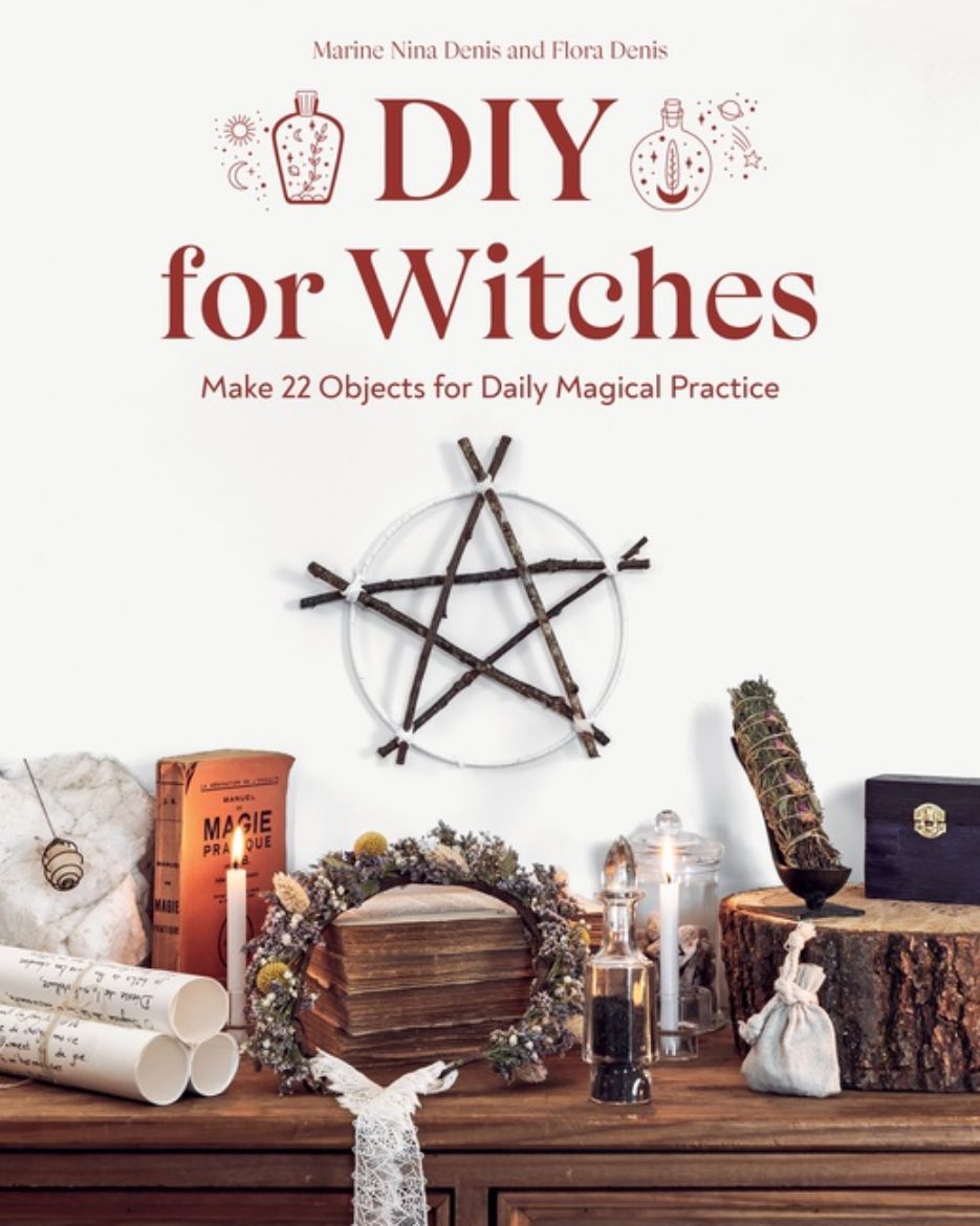 Picture of DIY for Witches: Make 22 Objects for Daily Magical Practice