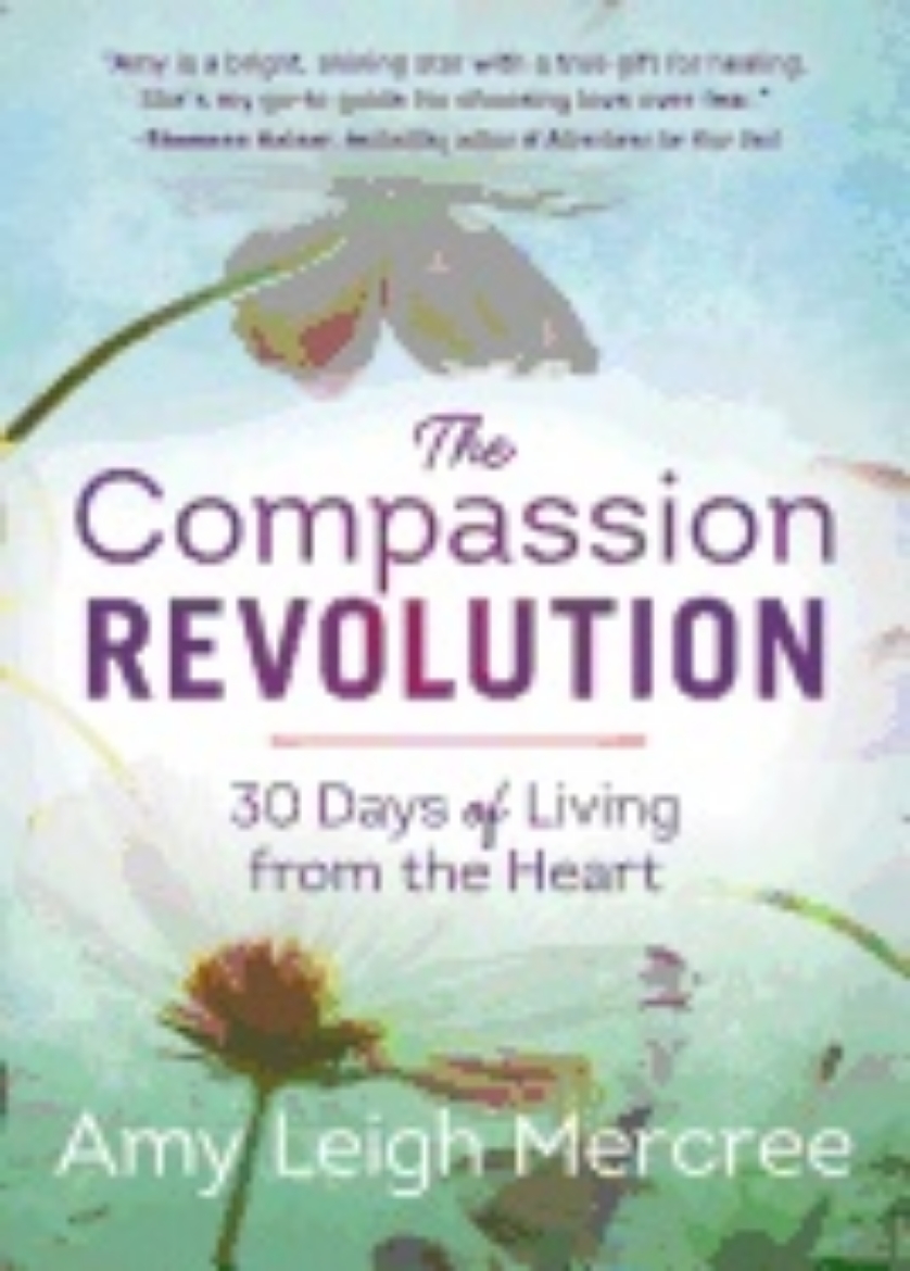 Picture of Compassion revolution - 30 days of living from the heart
