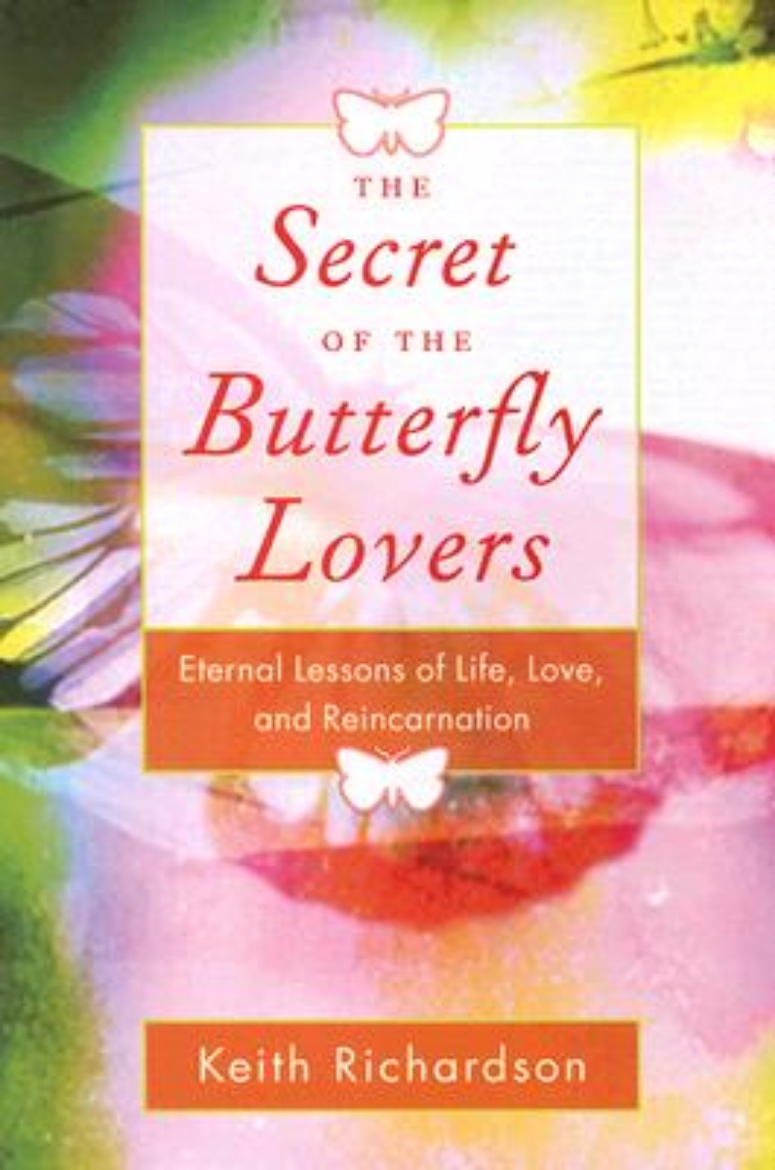 Picture of Secret of the butterfly lovers - a true story of reincarnation and the ques