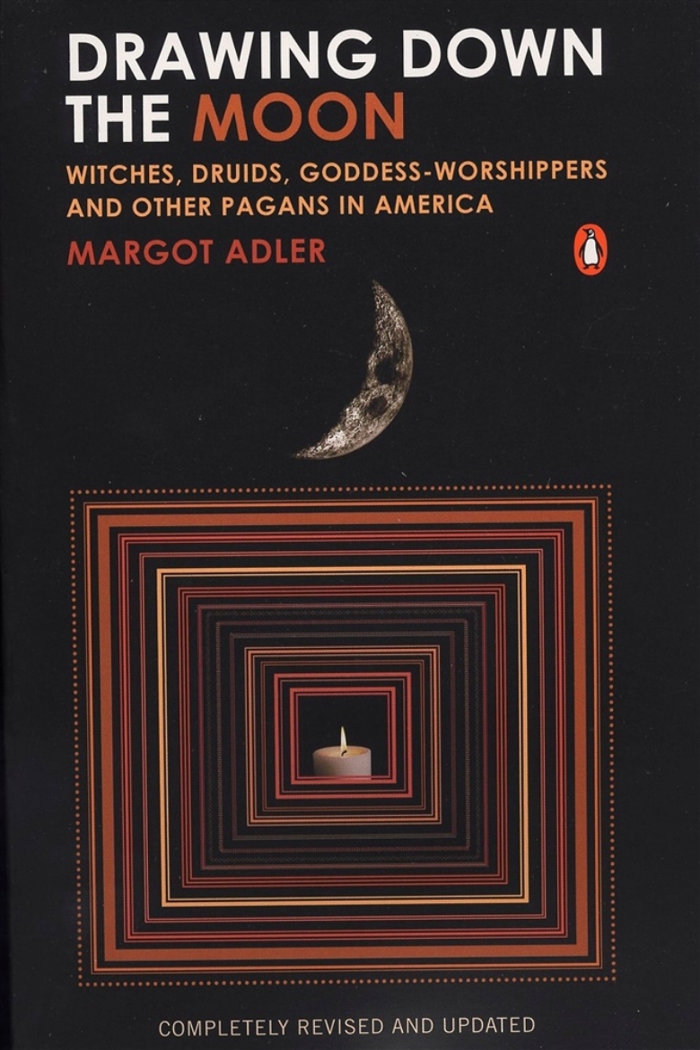 Picture of Drawing down the moon - witches, druids, goddess-worshippers, and other pag