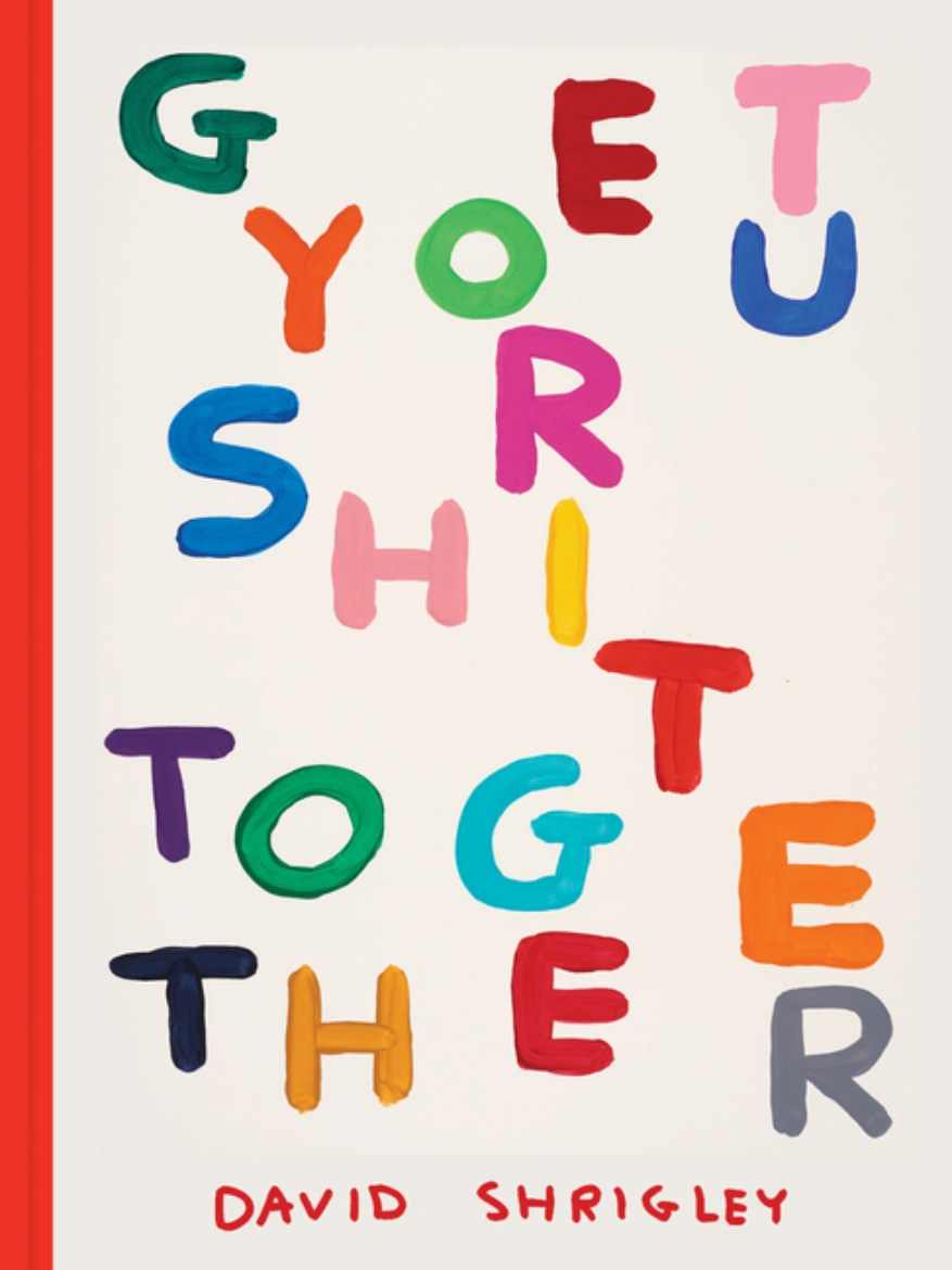Picture of Get Your Shit Together