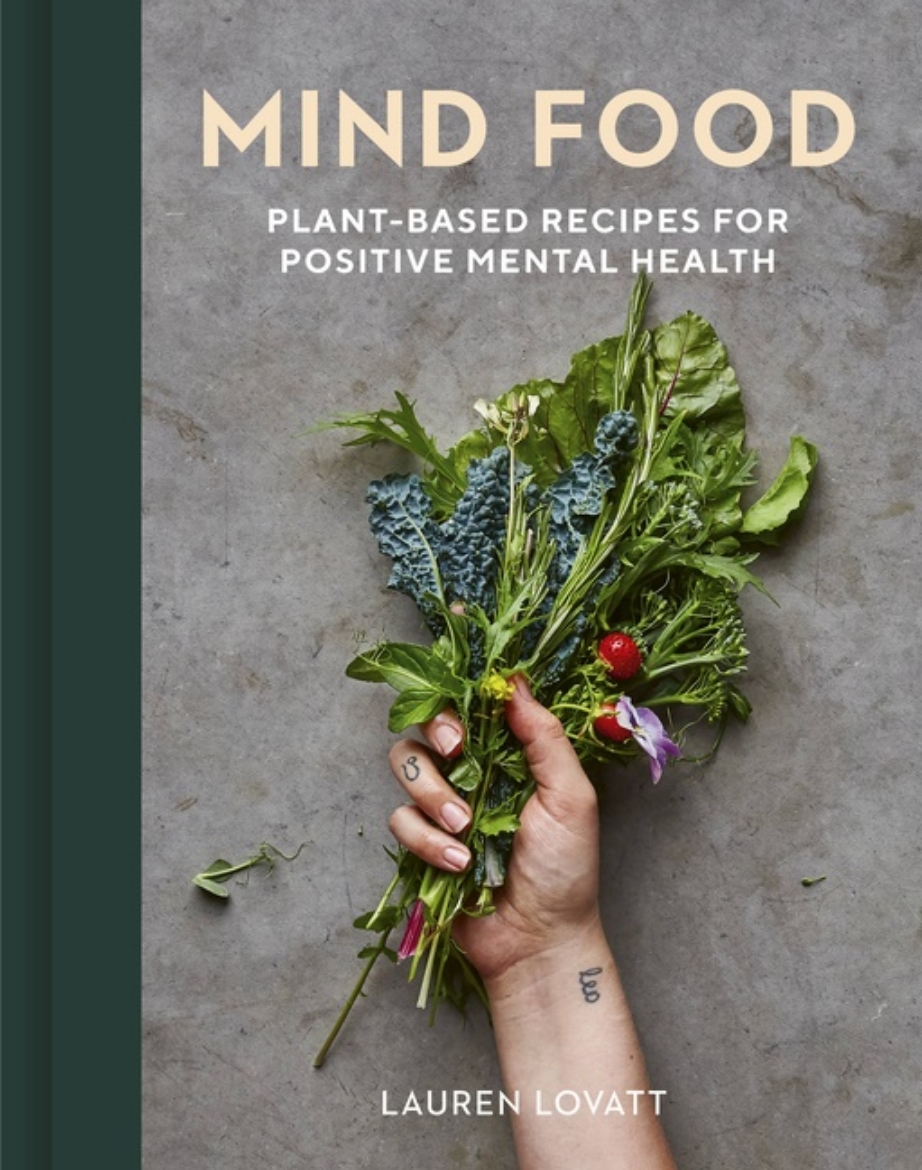 Picture of Mind Food : Plant-based recipes for positive mental health