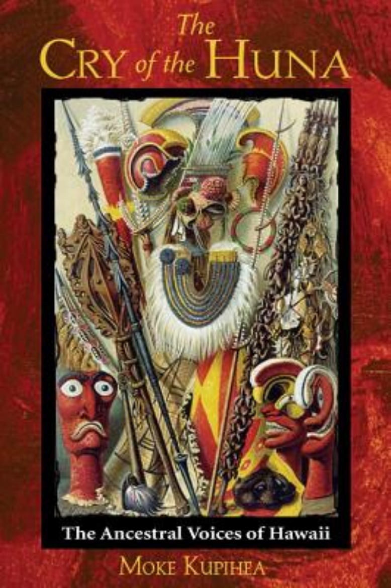 Picture of Cry Of The Huna: The Ancestral Voices Of Hawaii
