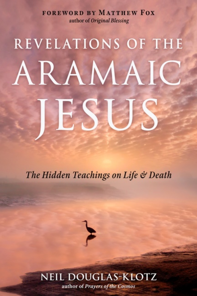 Picture of Revelations Of The Aramaic Jesus