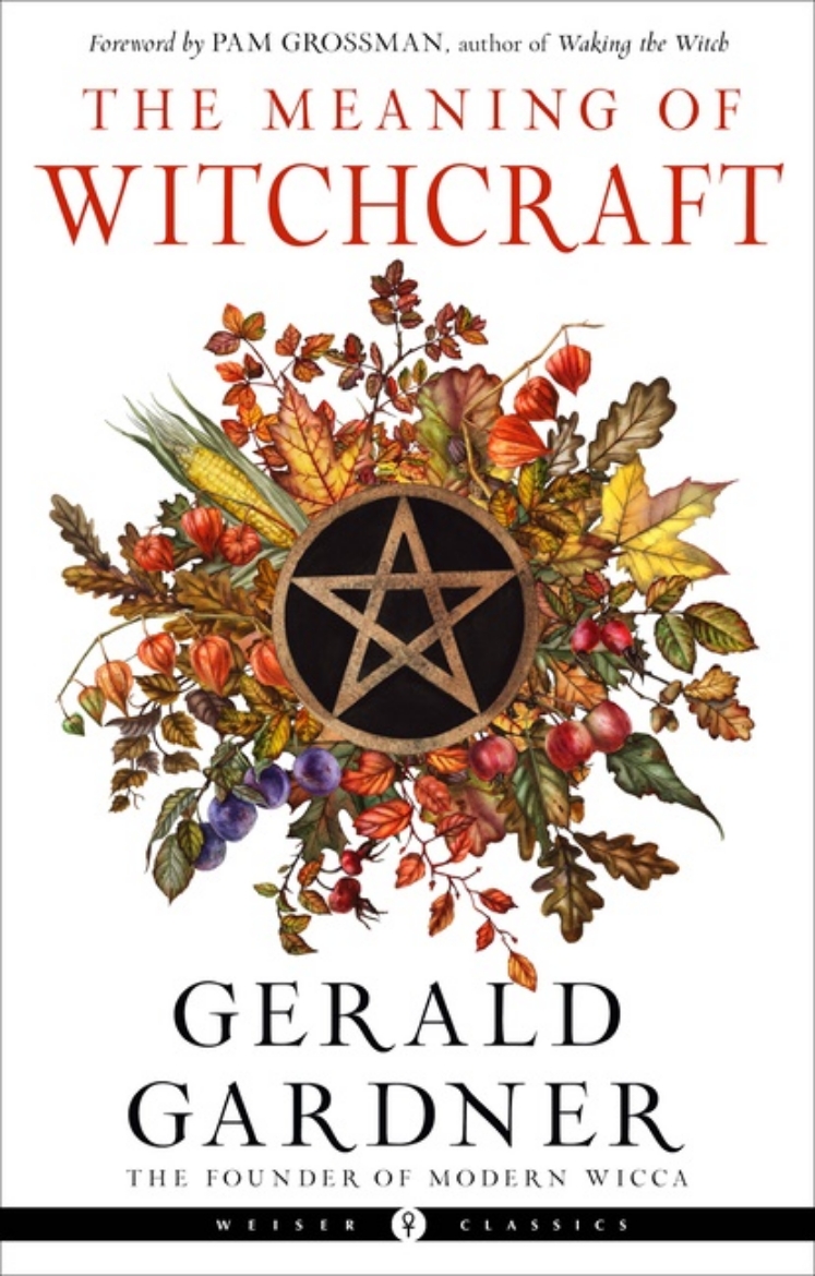 Picture of Meaning of Witchcraft (WC Edition)