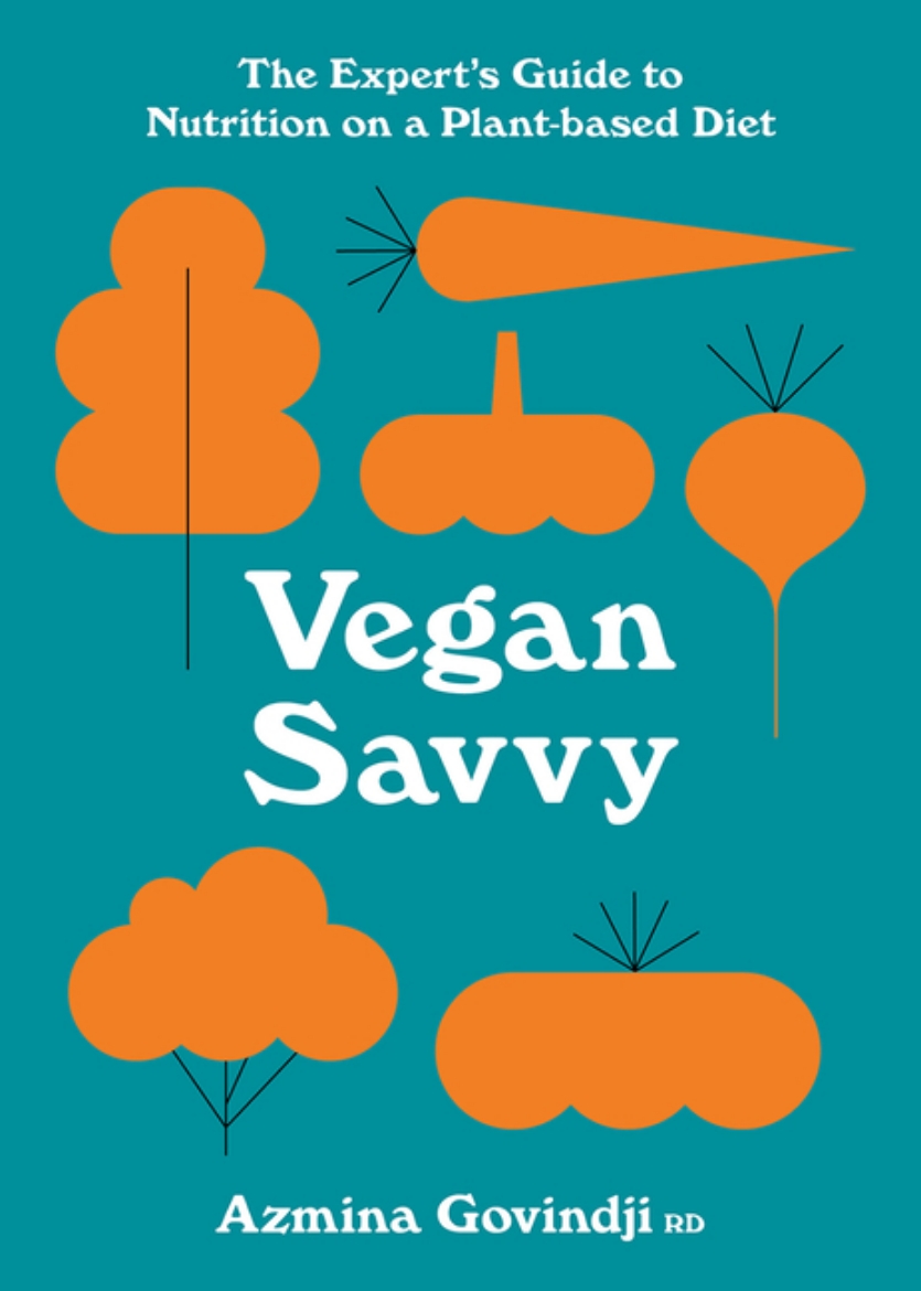 Picture of Vegan Savvy | The Expert's Guide to Nutrition on a Plant-Bas