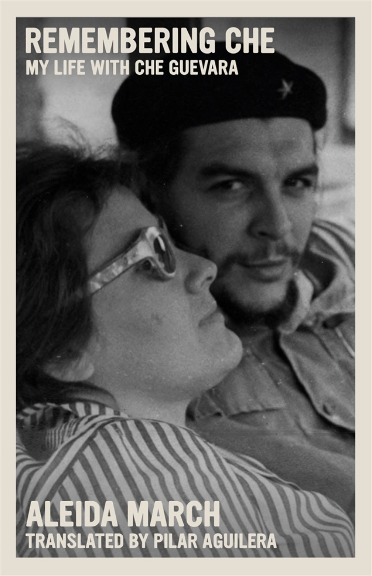 Picture of Remembering Che : My Life With Che Guevara