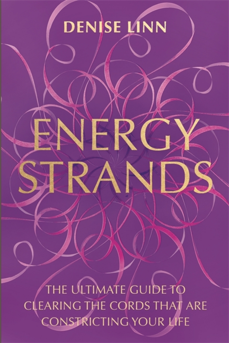 Picture of Energy strands - the ultimate guide to clearing the cords that are constric