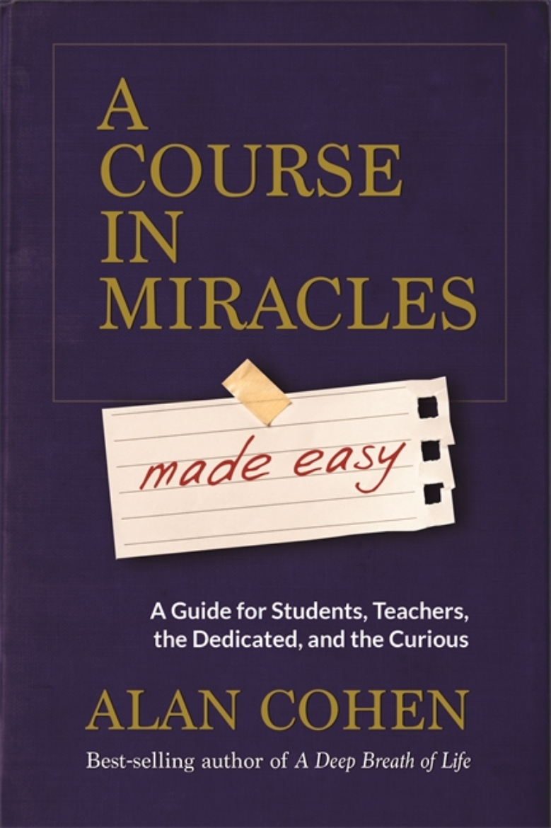 Picture of Course in miracles made easy - mastering the journey from fear to love