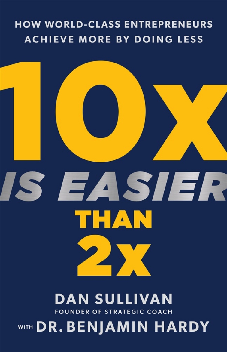 Picture of 10X Is Easier Than 2X