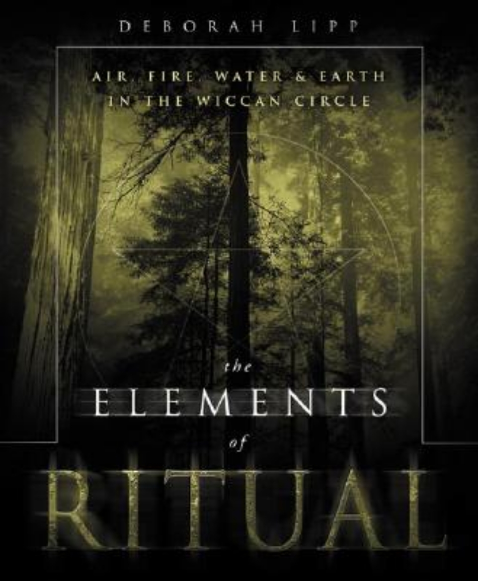 Picture of The Elements of Ritual: Air, Fire, Water & Earth in the Wiccan Circle