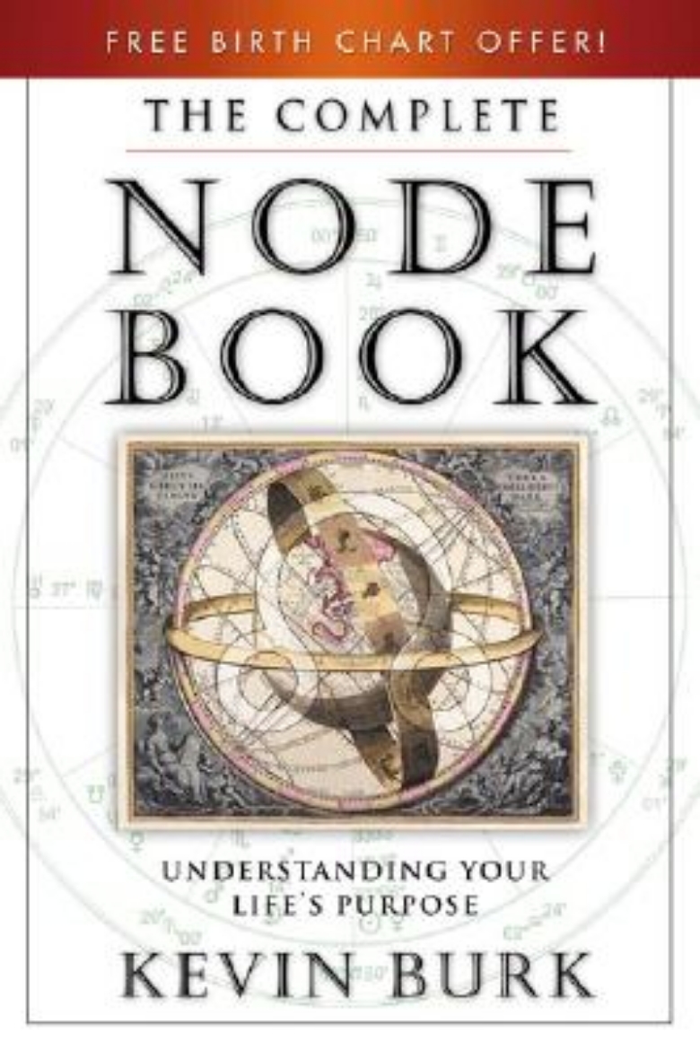 Picture of The Complete Node Book: Understanding Your Life's Purpose