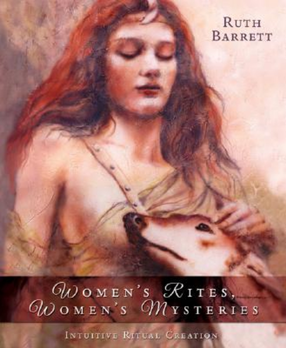 Picture of Women's Rites, Women's Mysteries: Intuitive Ritual Creation