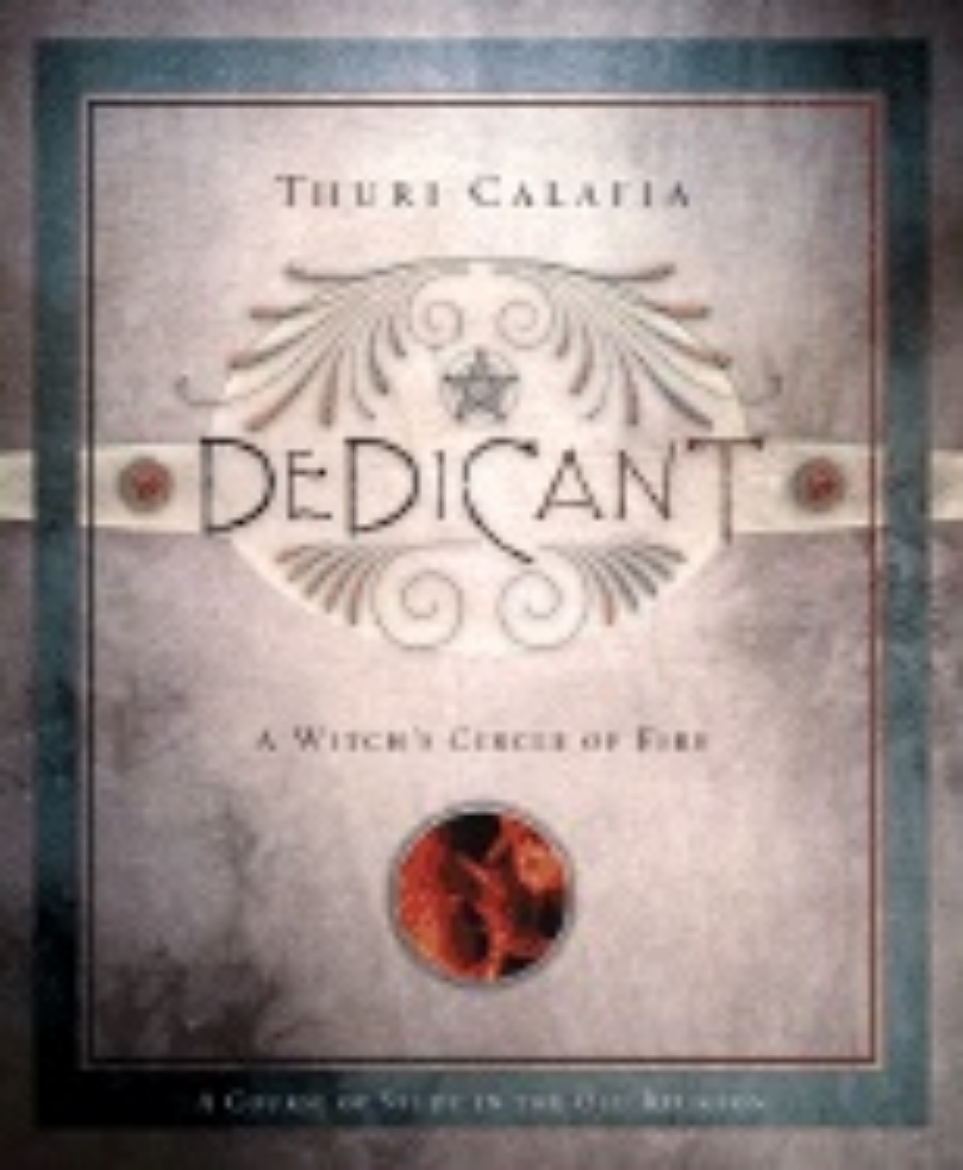 Picture of Dedicant: A Witch's Circle of Fire