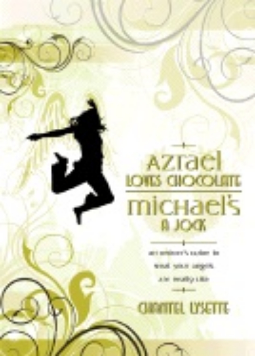 Picture of Azrael Loves Chocolate, Michael's a Jock: An Insider's Guide to What Your Angels Are Really Like