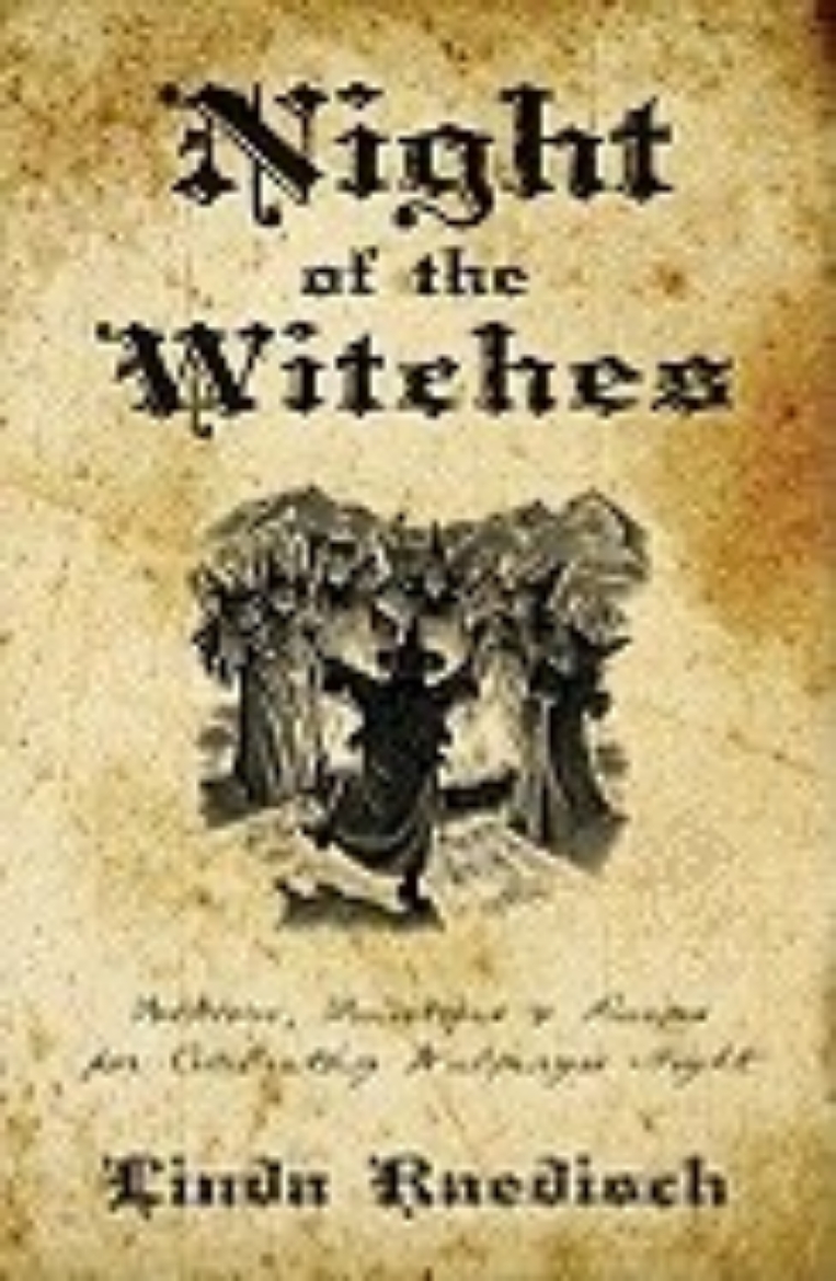 Picture of Night of the Witches: Folklore, Traditions & Recipes for Celebrating Walpurgis Night