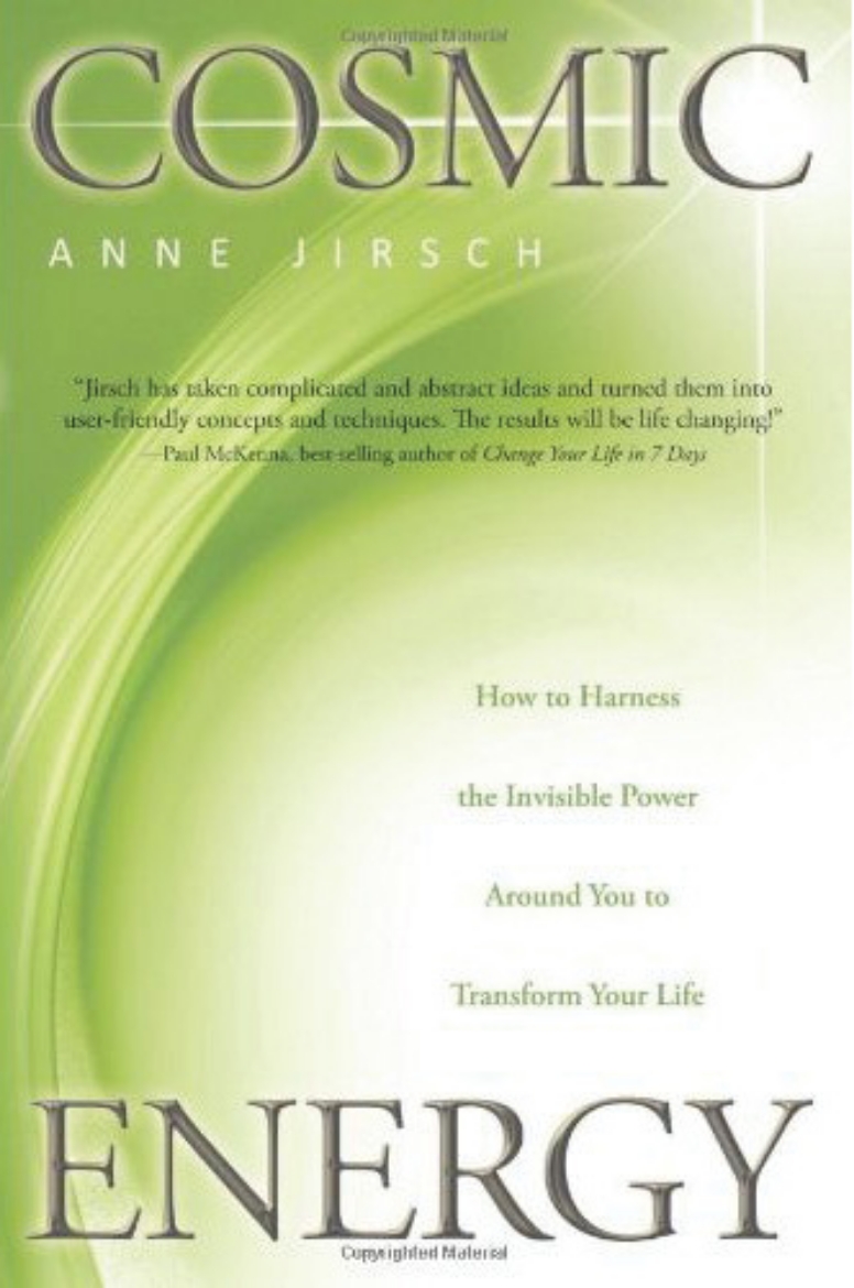 Picture of Cosmic Energy: How to Harness the Invisible Power Around You to Transform Your Life