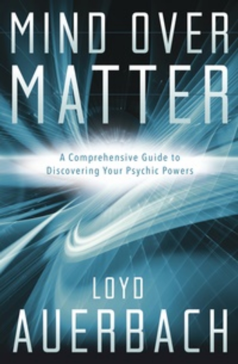 Picture of Mind over matter - a comprehensive guide to discovering your psychic powers