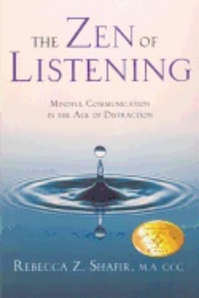 Picture of Zen Of Listening : Mindful Communication in the Age of Distraction
