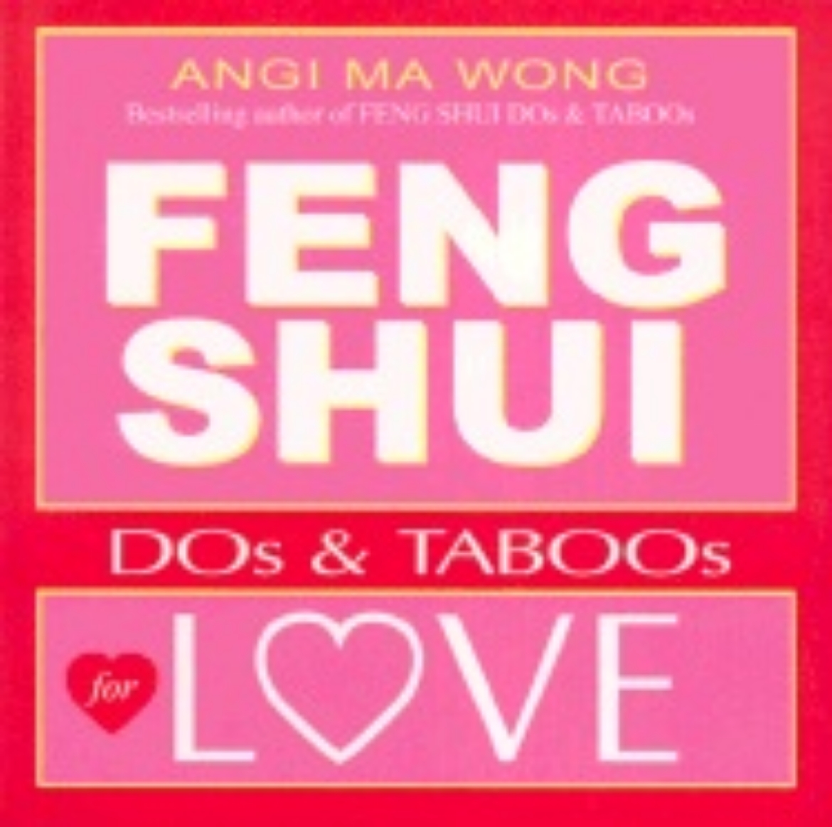 Picture of Feng Shui Dos And Taboos For Love