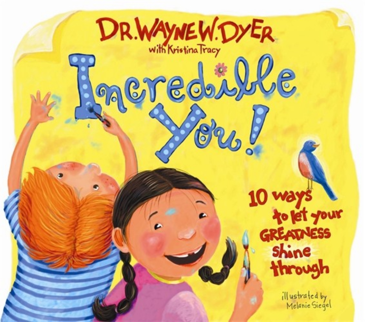 Picture of Incredible you! - 10 ways to let your greatness shine through