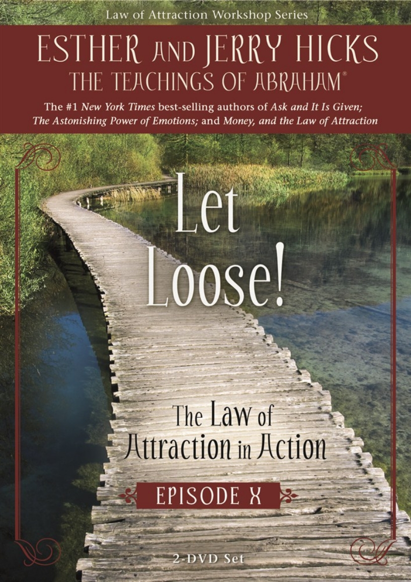 Picture of Episode X : Let Loose! - The Law of Attraction in Action