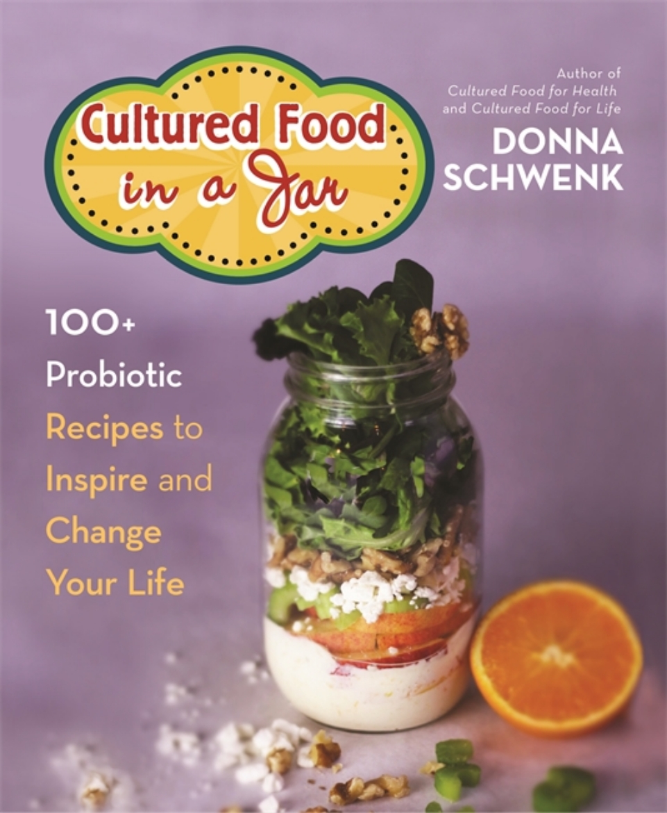 Picture of Cultured food in a jar - 100+ probiotic recipes to inspire and change your