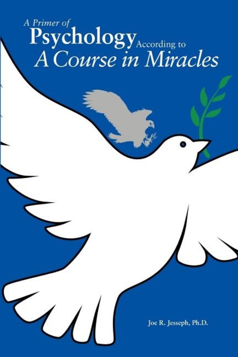 Picture of A Primer of Psychology According to a Course in Miracles
