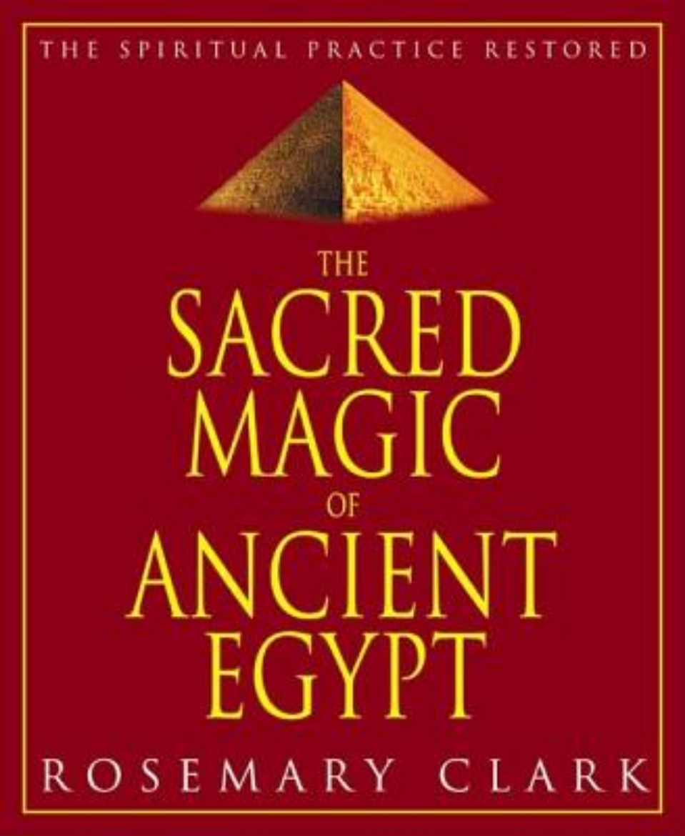 Picture of The Sacred Magic of Ancient Egypt: The Spiritual Practice Restored