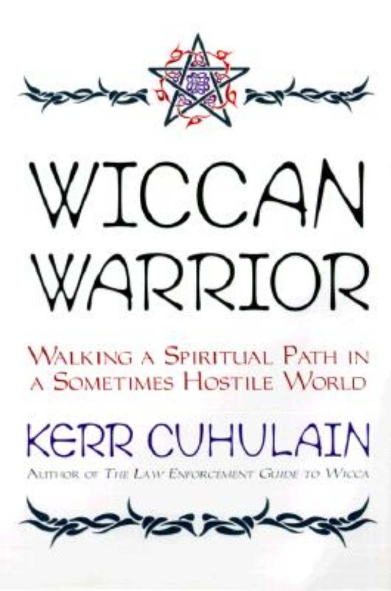 Picture of Wiccan Warrior: Walking a Spiritual Path in a Sometimes Hostile World