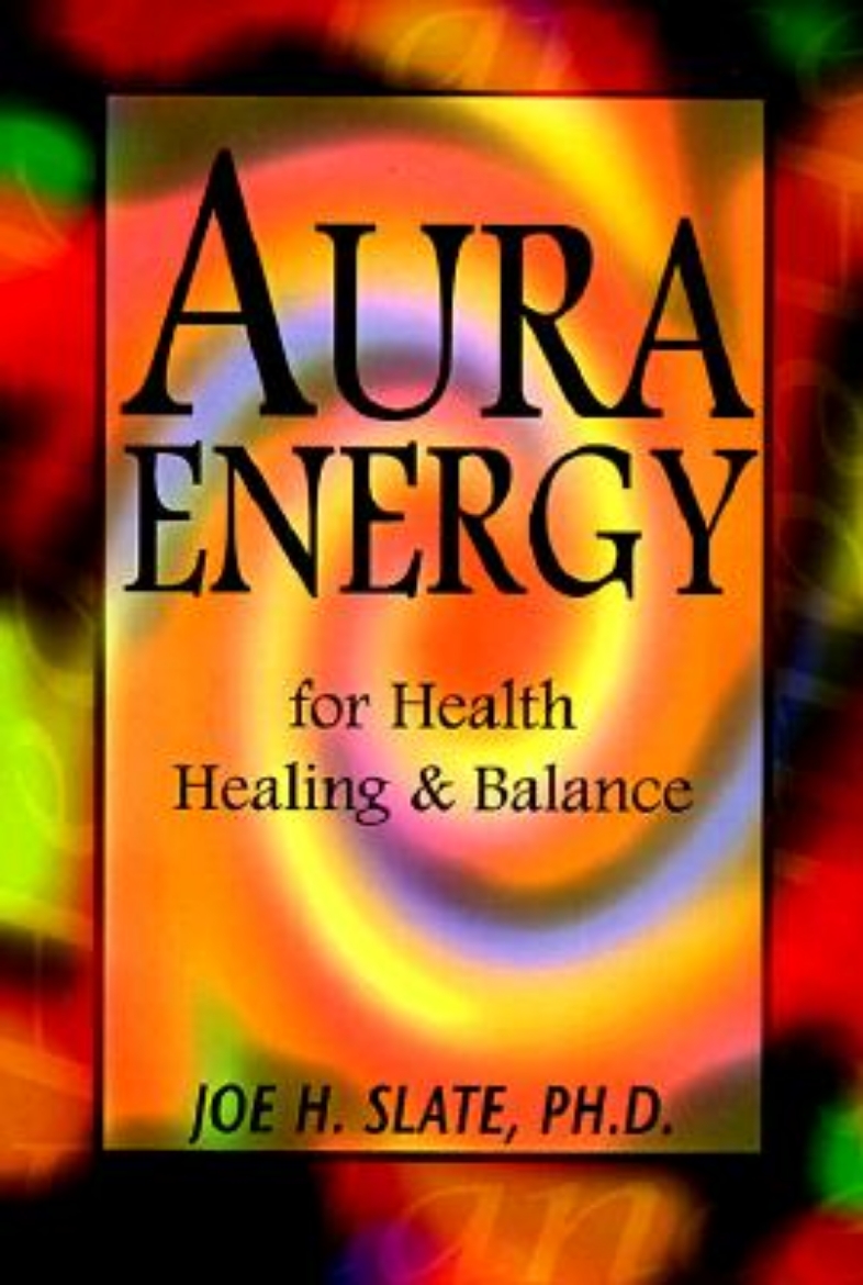 Picture of Aura Energy for Health, Healing and Balance