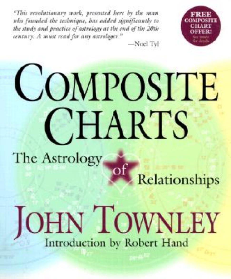 Picture of Composite Charts: The Astrology of Relationships