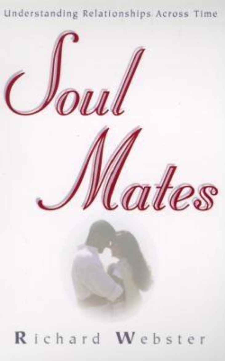 Picture of Soul Mates: Understanding Relationships Across Time