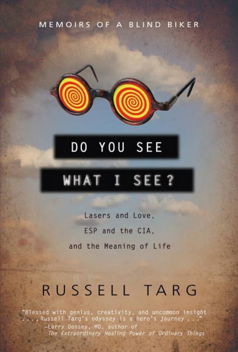 Picture of Do You See What I See? Lasers & Love, Esp & The Cia & The Meaning Of Life (Q)
