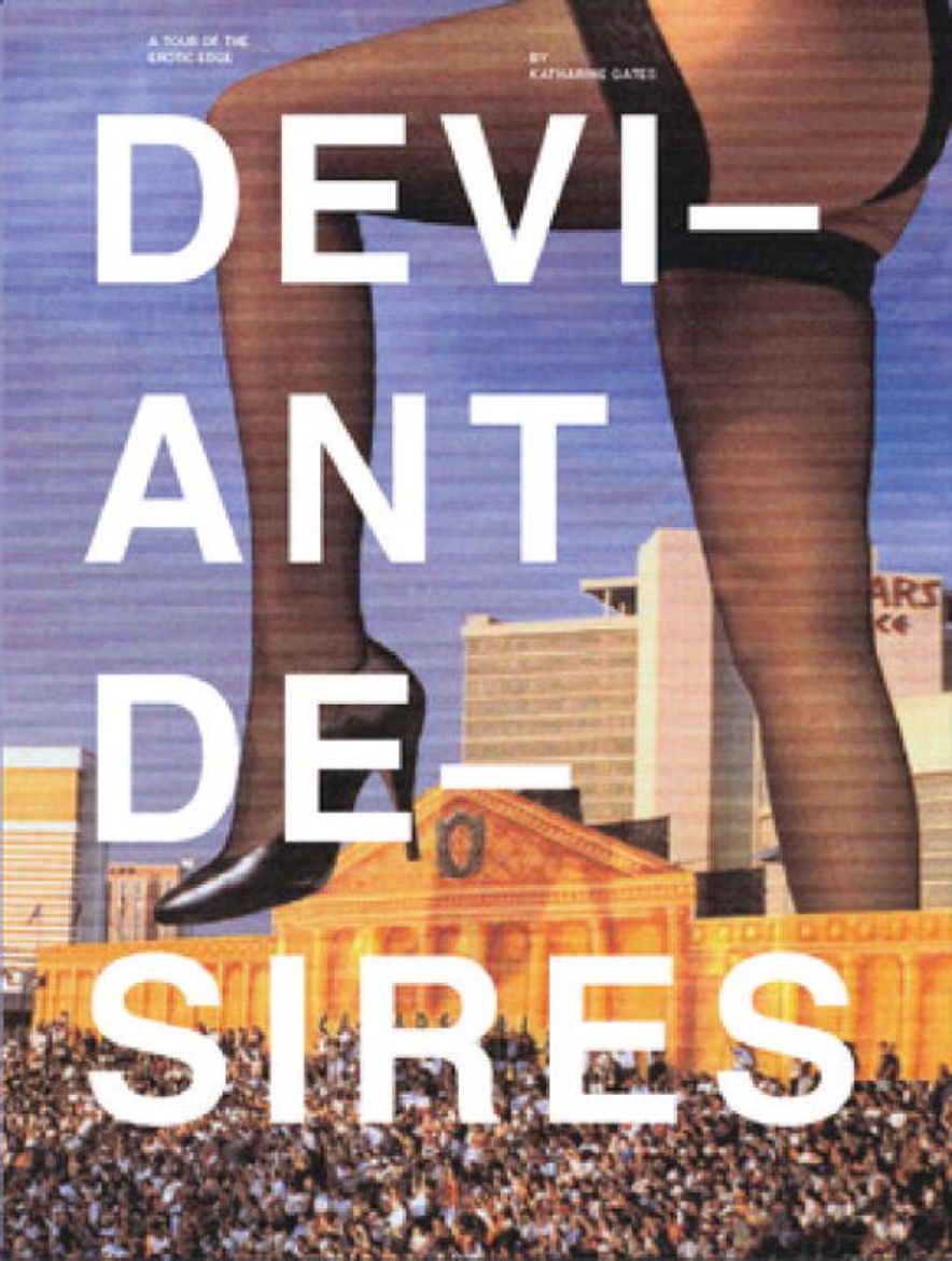Picture of Deviant desires - incredibly strange sex, expanded edition