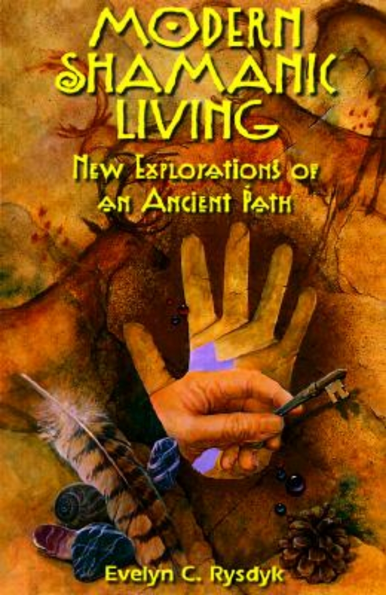 Picture of Modern Shamanic Living: New Explorations of an Ancient Path