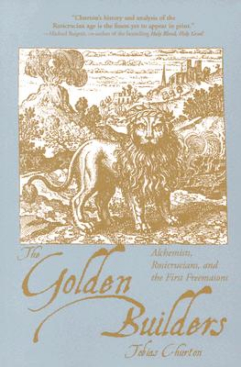 Picture of Golden builders - alchemists, rosicrucians, and the first freemasons