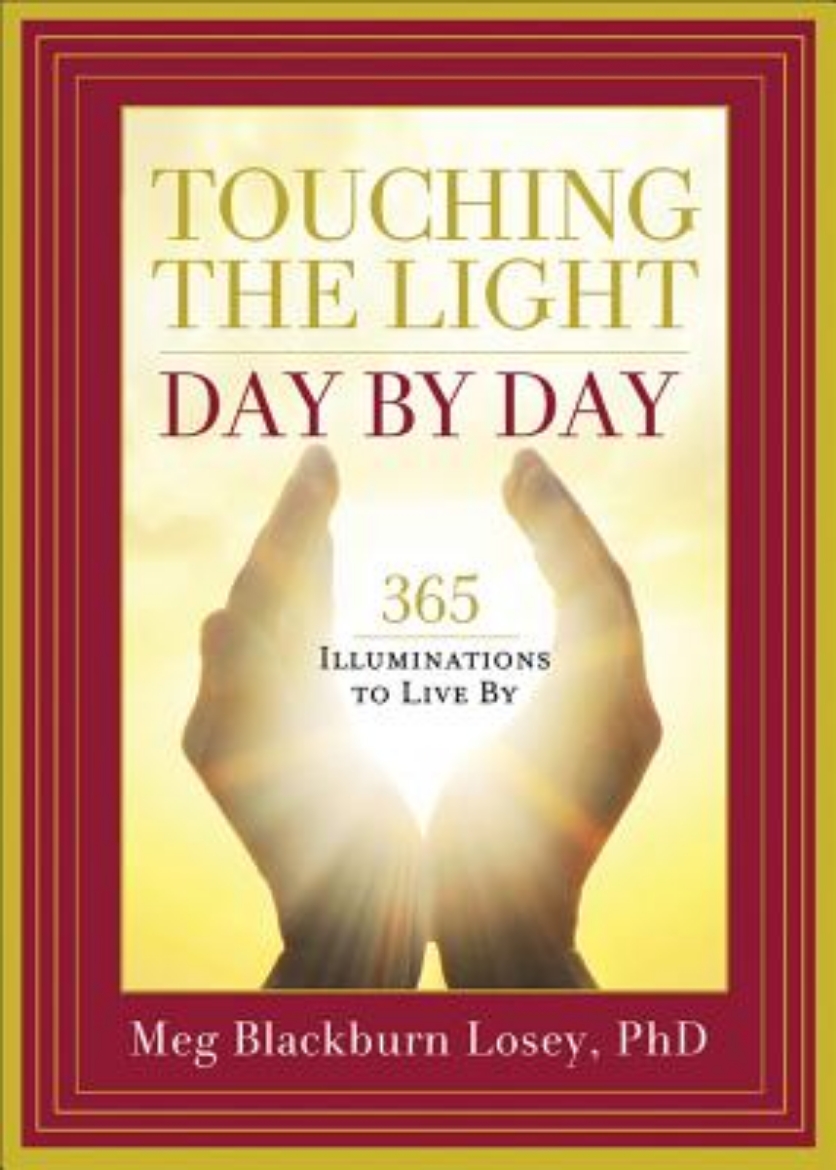Picture of Touching the Light, Day by Day: 365 Illuminations to Live by
