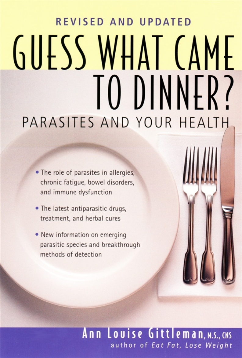 Picture of Guess What Came To Dinner: Parasites & Your Health