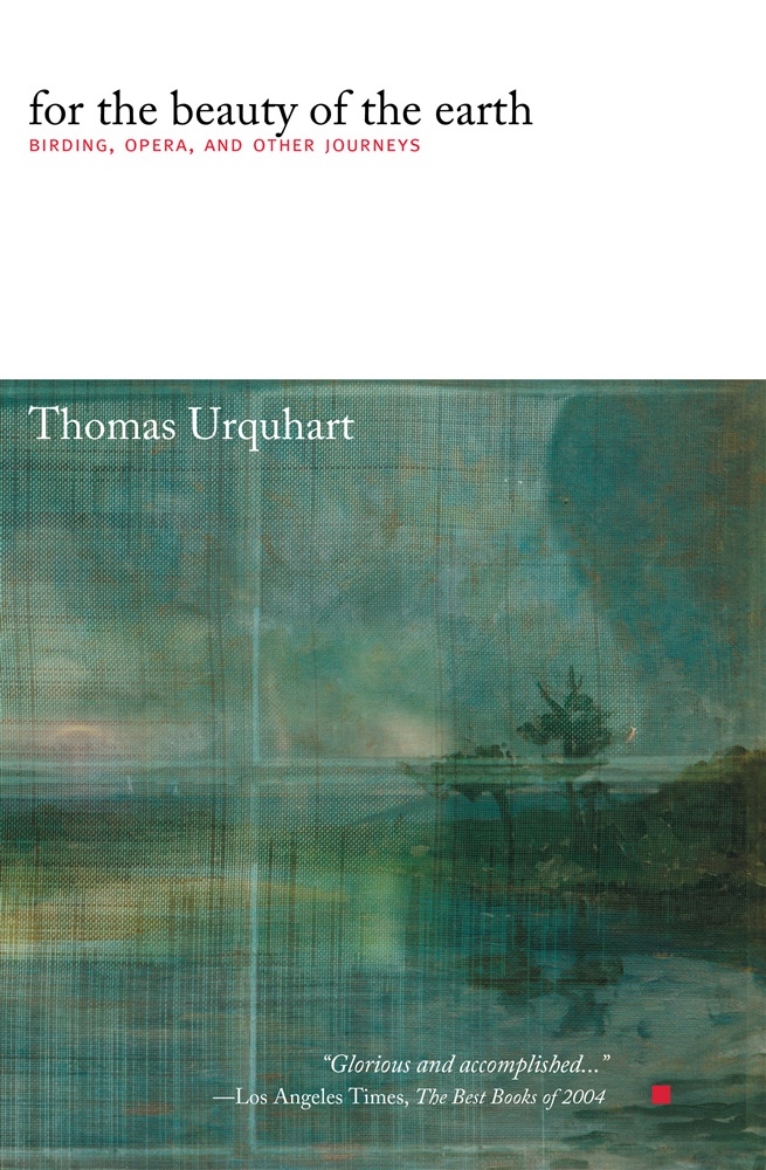 Picture of For The Beauty Of The Earth: Birding, Opera & Other Journeys