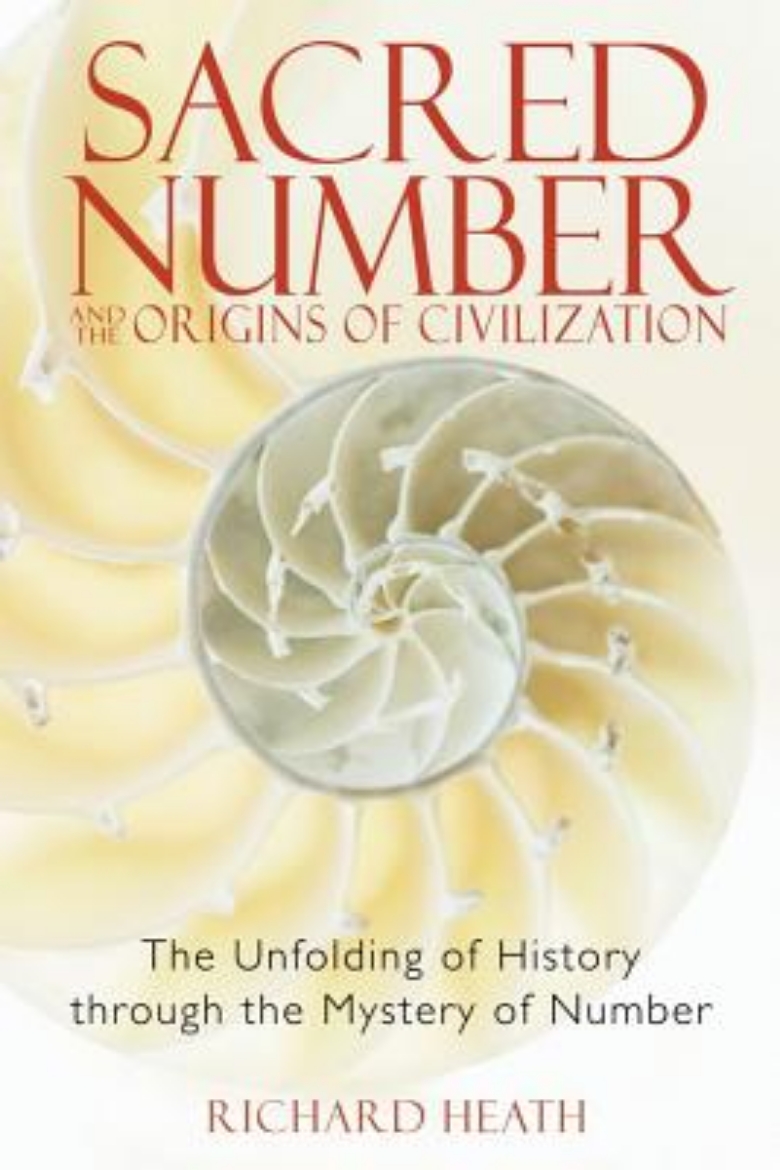 Picture of Sacred number and the origins of civilization - the unfolding of history th