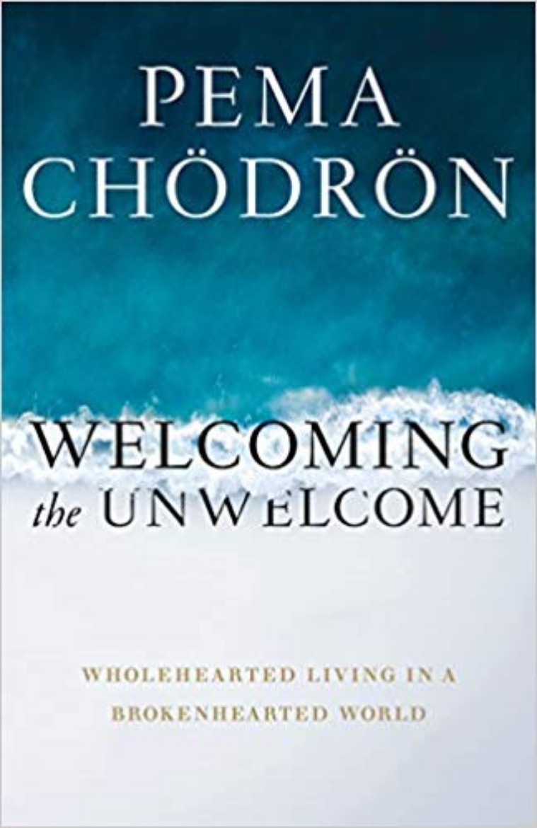 Picture of Welcoming the Unwelcome: Wholehearted Living in a Brokenhearted World