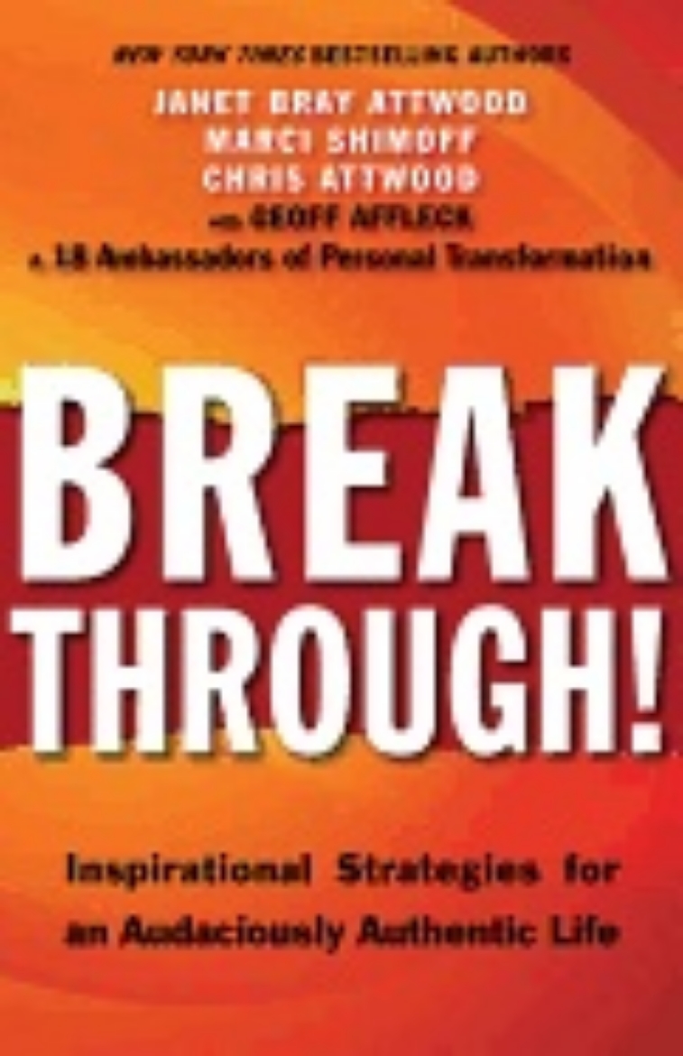 Picture of Breakthrough! : Inspirational Strategies for an Audaciously Authentic Life