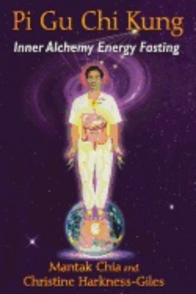 Picture of Pi gu chi kung - inner alchemy energy fasting