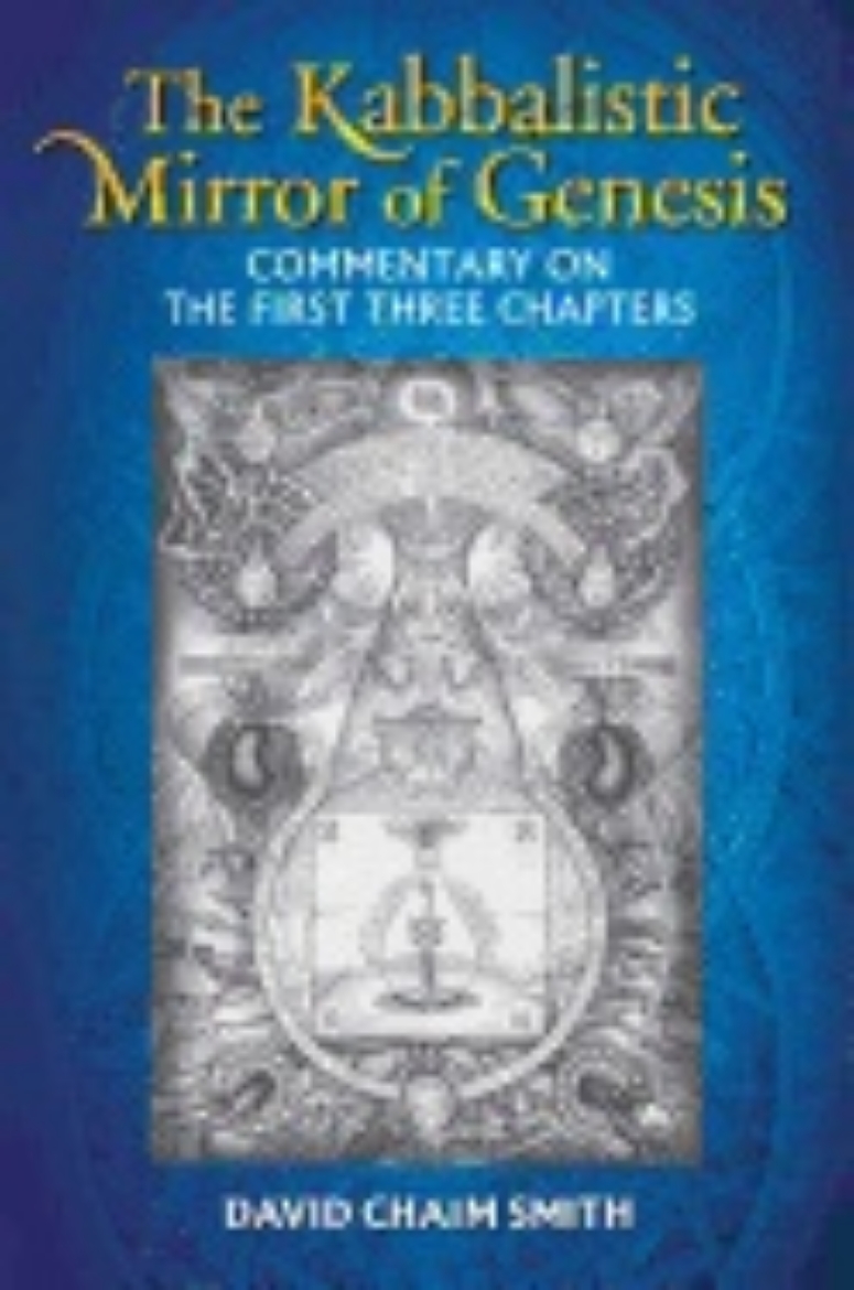 Picture of Kabbalistic Mirror Of Genesis : A Radical Interpretation of Creation and Creativity