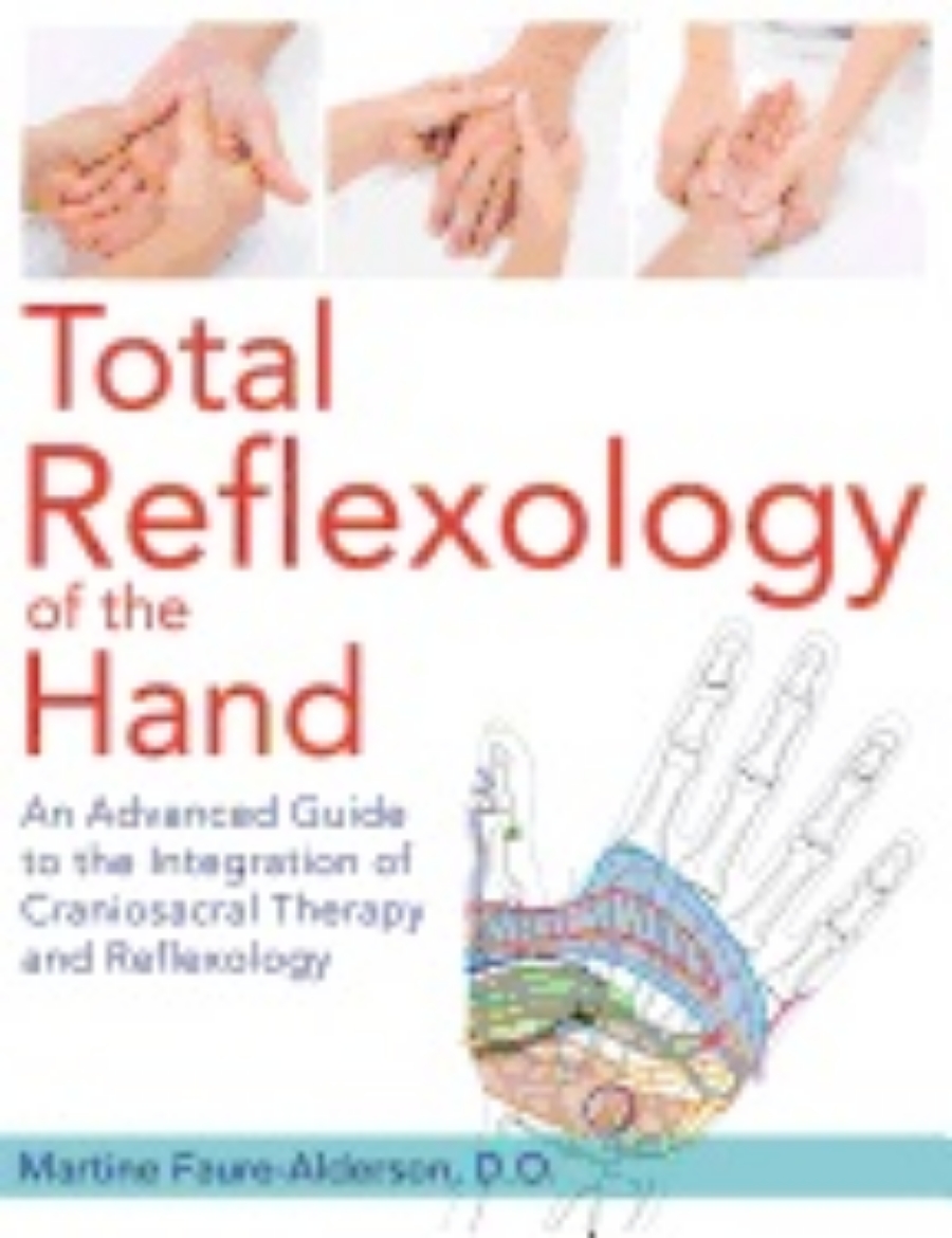 Picture of Total reflexology of the hand - an advanced guide to the integration of cra