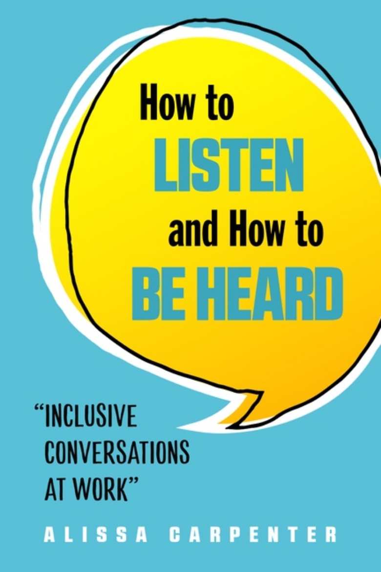 Picture of How To Listen And How To Be Heard