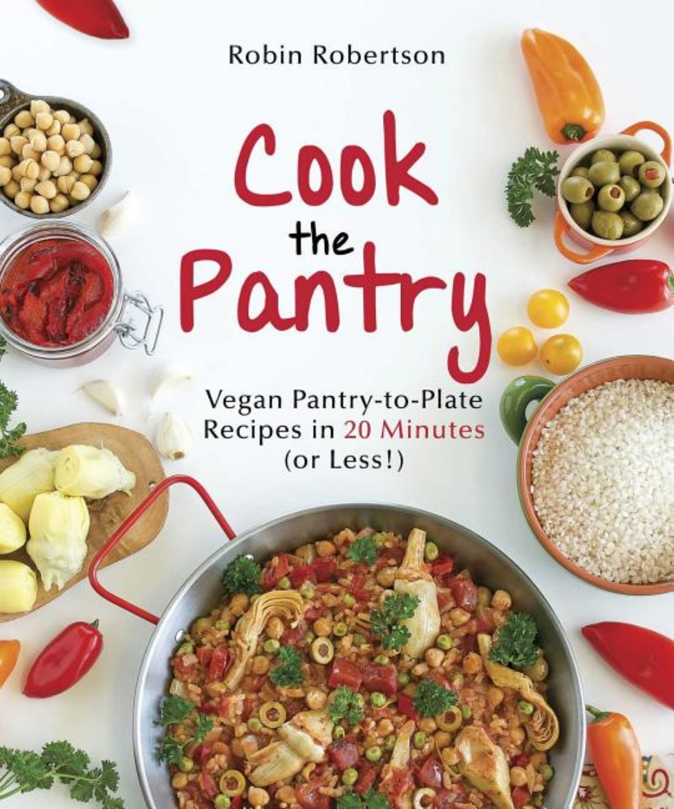 Picture of Cook the pantry - vegan pantry-to-plate recipes in 20 minutes or less