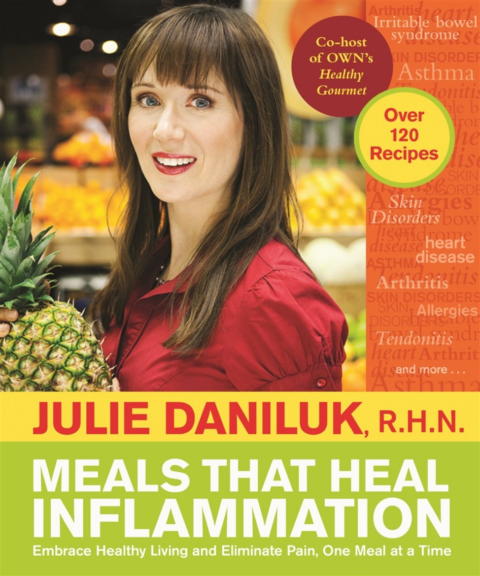 Picture of Meals That Heal Inflammation: Embrace Healthy Living and Eliminate Pain, One Meal at at Time