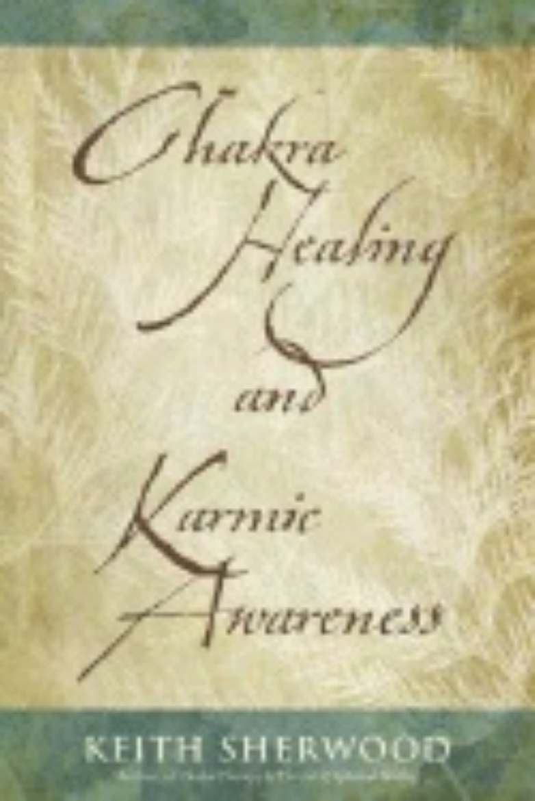 Picture of Chakra Healing and Karmic Awareness